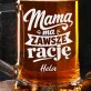 Kufel Personalizowany Dla Mamy Prezent Na Dzień Mamy Dla Kobiety: Mama Ma Zawsze Rację Kufel Personalizowany Dla Mamy Prezent Na Dzień Mamy Dla Kobiety: Mama Ma Zawsze Rację