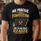 Koszulka Męska Na Dzień Górnika Prezent Dla Górnika Mężczyzny: Na Dole Rządzę