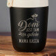 Dom jest tam gdzie mama - Kubek termiczny 360 ml