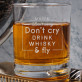 Don`t cry - Szklanka do whisky
