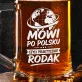 Kufel Dla Obcokrajowca Prezent Dla Mężczyzny: Mówi Po Polsku - Rodak
