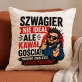 Poduszka Dekoracyjna Dla Szwagra Prezent Dla Mężczyzny: Kawał Gościa