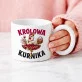 Kubek Z Okrągłym Uchem Dla Kobiety Prezent Dla Kobiety: Królowa Kurnika Kubek Z Okrągłym Uchem Dla Kobiety Prezent Dla Kobiety: Królowa Kurnika