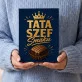 Czekoladki Na Dzień Taty Prezent Dla Taty Mężczyzny: Tata Szef Smaku