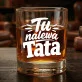 Szklanka Do Whisky Dla Taty Prezent Na Dzień Ojca Dla Mężczyzny: Tu Nalewa Tata Szklanka Do Whisky Dla Taty Prezent Na Dzień Ojca Dla Mężczyzny: Tu Nalewa Tata