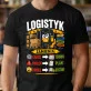 Koszulka Męska Dla Logistyka Prezent Dla Mężczyzny: Logistyk