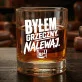 Szklanka Do Whisky Na Mikołajki Prezent Dla Mężczyzny: Byłem Grzeczny. Nalewaj.