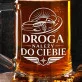 Kufel Dla Młodego Kierowcy Prezent Dla Mężczyzny: Droga Należy Do Ciebie