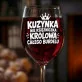 Kieliszek Do Wina Dla Kuzynki Prezent Dla Kobiety: Kuzynka Królowa Burdelu Kieliszek Do Wina Dla Kuzynki Prezent Dla Kobiety: Kuzynka Królowa Burdelu