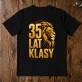 Koszulka Męska Dla 35 Latka Prezent Na 35 Urodziny Dla Mężczyzny: 35 Lat Klasy
