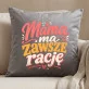 Poduszka Dekoracyjna Dla Mamy Prezent Na Dzień Mamy Dla Kobiety: Mama Ma Zawsze Rację