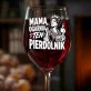 Kieliszek Do Wina Na Dzień Mamy Prezent Dla Mamy Kobiety: Mama Ogarnia