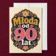 Kartka z Życzeniami Na 90 Urodziny Dla 90 Latki Kobiety: Neonowa Elegancja Kartka z Życzeniami Na 90 Urodziny Dla 90 Latki Kobiety: Neonowa Elegancja