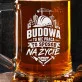 Kufel Dla Budowlańca Prezent Dla Mężczyzny: Budowa To Sposób