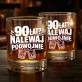 Szklanka Do Whisky Na 90 Urodziny Prezent Dla Mężczyzny: 90 Lat? Nalewaj Podwójnie Szklanka Do Whisky Na 90 Urodziny Prezent Dla Mężczyzny: 90 Lat? Nalewaj Podwójnie