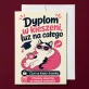 Kartka z Życzeniami Na Zakończenie Szkoły Dla Kobiety: Dyplom I Luz Kartka z Życzeniami Na Zakończenie Szkoły Dla Kobiety: Dyplom I Luz