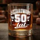 Szklanka Do Whisky Na 50 Urodziny Prezent Dla Mężczyzny: Leżakowany 50 Lat Szklanka Do Whisky Na 50 Urodziny Prezent Dla Mężczyzny: Leżakowany 50 Lat