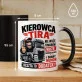 Kubek Z Nadrukiem Dla Kierowcy Tira Prezent Dla Mężczyzny: Kierowca Tira Humor