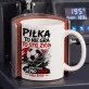 Kubek Z Nadrukiem Dla Fana Piłki Nożnej Prezent Dla Mężczyzny: Piłka To Styl Życia Kubek Z Nadrukiem Dla Fana Piłki Nożnej Prezent Dla Mężczyzny: Piłka To Styl Życia