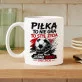 Kubek Z Nadrukiem Dla Fana Piłki Nożnej Prezent Dla Mężczyzny: Piłka To Styl Życia Kubek Z Nadrukiem Dla Fana Piłki Nożnej Prezent Dla Mężczyzny: Piłka To Styl Życia