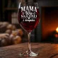Kieliszek Do Wina Dla Mamy Prezent Na Dzień Mamy Dla Kobiety: Mama Wie Najlepiej