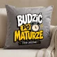 Poduszka Dekoracyjna Dla Maturzysty Prezent Dla Mężczyzny: Budzić Po Maturze