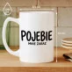 Kubek Z Nadrukiem Dla Kobiety Prezent Dla Kobiety: Pojebie Mnie Zaraz Kubek Z Nadrukiem Dla Kobiety Prezent Dla Kobiety: Pojebie Mnie Zaraz