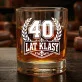 Szklanka Do Whisky Na 40 Urodziny Prezent Dla Mężczyzny: 40 Lat Klasy