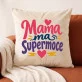Poduszka Dekoracyjna Dla Mamy Prezent Na Dzień Mamy Dla Kobiety: Mama Z Supermocą Poduszka Dekoracyjna Dla Mamy Prezent Na Dzień Mamy Dla Kobiety: Mama Z Supermocą
