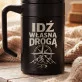 Kubek Termiczny Z Grawerem Dla Niego Prezent Na Walentynki Dla Mężczyzny: Idź Własną Drogą