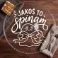Patera Na Ciasto Dla Druhny Prezent Dla Kobiety: Jakoś To Spinam