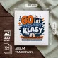 Album Na Zdjęcia Tradycyjny Na 60 Urodziny Prezent Dla 60 Latka Mężczyzny: Męska Klasa 60 Album Na Zdjęcia Tradycyjny Na 60 Urodziny Prezent Dla 60 Latka Mężczyzny: Męska Klasa 60