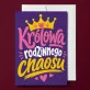 Kartka z Życzeniami Dla Siostry Dla Kobiety: Królowa Domowego Chaosu Kartka z Życzeniami Dla Siostry Dla Kobiety: Królowa Domowego Chaosu