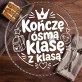 Patera Na Ciasto Na Zakończenie 8 Klasy Prezent Dla Kobiety: Ósma Klasa Z Humorem