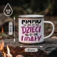 Kubek Emaliowany Dla Mamy Prezent Na Dzień Mamy Dla Kobiety: Mamo Dzieci To Ci Się Kubek Emaliowany Dla Mamy Prezent Na Dzień Mamy Dla Kobiety: Mamo Dzieci To Ci Się