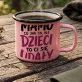 Kubek Emaliowany Dla Mamy Prezent Na Dzień Mamy Dla Kobiety: Mamo Dzieci To Ci Się Kubek Emaliowany Dla Mamy Prezent Na Dzień Mamy Dla Kobiety: Mamo Dzieci To Ci Się