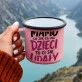 Kubek Emaliowany Dla Mamy Prezent Na Dzień Mamy Dla Kobiety: Mamo Dzieci To Ci Się Kubek Emaliowany Dla Mamy Prezent Na Dzień Mamy Dla Kobiety: Mamo Dzieci To Ci Się