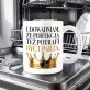 Kubek Z Nadrukiem Na Rocznicę Prezent Na Walentynki Dla Kobiety: Uparta Perfekcja Kubek Z Nadrukiem Na Rocznicę Prezent Na Walentynki Dla Kobiety: Uparta Perfekcja