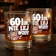 Szklanka Do Whisky Dla Mężczyzny 60 Lat Prezent Na 60 Urodziny Dla Mężczyzny: 60 Lat, Nie Lej Wody Szklanka Do Whisky Dla Mężczyzny 60 Lat Prezent Na 60 Urodziny Dla Mężczyzny: 60 Lat, Nie Lej Wody