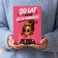 Czekoladki Dla 20 Latki Prezent Na 20 Urodziny Dla Kobiety: 20 Lat – Nie Do Ogarnięcia Czekoladki Dla 20 Latki Prezent Na 20 Urodziny Dla Kobiety: 20 Lat – Nie Do Ogarnięcia