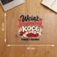 Podkładka Na Biurko 40x60cm Na Rocznicę Ślubu Prezent Na Walentynki Dla Pary: Wciąż Kradniemy Koce