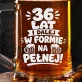Kufel Dla 36 Latka Prezent Na 35 Urodziny Dla Mężczyzny: 36 Lat Na Pełnej