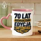 Kubek Z Nadrukiem Na 70 Prezent Dla Mężczyzny: Edycja Limitowana 70 Kubek Z Nadrukiem Na 70 Prezent Dla Mężczyzny: Edycja Limitowana 70