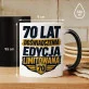 Kubek Z Nadrukiem Na 70 Prezent Dla Mężczyzny: Edycja Limitowana 70 Kubek Z Nadrukiem Na 70 Prezent Dla Mężczyzny: Edycja Limitowana 70