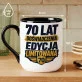 Kubek Z Nadrukiem Na 70 Prezent Dla Mężczyzny: Edycja Limitowana 70 Kubek Z Nadrukiem Na 70 Prezent Dla Mężczyzny: Edycja Limitowana 70