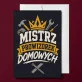 Kartka z Życzeniami Dla Taty Na Dzień Ojca Dla Mężczyzny: Mistrz Prowizorek