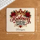 Podkładka Pod Myszkę Na Urodziny Prezent Dla Kobiety: Królowej Mojego Serca