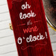 It’s wine o’clock - Skrzynka na wino z akcesoriami