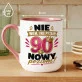 Kubek Z Nadrukiem Na 90 Urodziny Prezent Dla Kobiety: 90 Nowy Poziom Kubek Z Nadrukiem Na 90 Urodziny Prezent Dla Kobiety: 90 Nowy Poziom