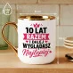 Kubek Z Nadrukiem Na 10 Rocznicę Ślubu Prezent Dla Kobiety: Wyglądasz Najlepiej Kubek Z Nadrukiem Na 10 Rocznicę Ślubu Prezent Dla Kobiety: Wyglądasz Najlepiej